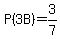 P%283B%29=3%2F7
