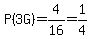 P%283G%29=4%2F16=1%2F4
