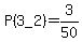 P%283_2%29=3%2F50