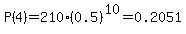 P%284%29=210%2A%280.5%29%5E10=0.2051