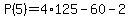 P%285%29=4%2A125-60-2