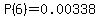 P%286%29=0.00338