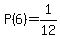 P%286%29=1%2F12