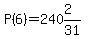 P%286%29=240%262%2F31