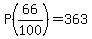 P%2866%2F100%29=363