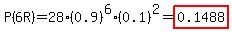 P%286R%29=28%2A%280.9%29%5E6%2A%280.1%29%5E2=highlight%280.1488%29