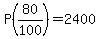 P%2880%2F100%29=2400