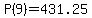 P%289%29+=+431.25