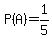 P%28A%29=1%2F5