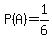 P%28A%29=1%2F6