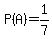 P%28A%29=1%2F7
