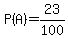 P%28A%29=23%2F100