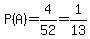 P%28A%29=4%2F52=1%2F13