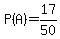 P%28A%29+=+17%2F50