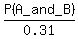 P%28A_and_B%29%2F0.31