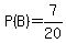 P%28B%29=7%2F20