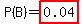 P%28B%29=highlight%280.04%29