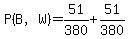 P%28B%2CW%29=51%2F380%2B51%2F380