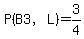 P%28B3%2CL%29=3%2F4