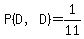 P%28D%2CD%29=1%2F11