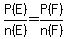 P%28E%29%2Fn%28E%29=P%28F%29%2Fn%28F%29