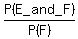 P%28E_and_F%29%2FP%28F%29