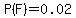 P%28F%29=0.02