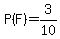P%28F%29=3%2F10