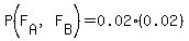 P%28F%5BA%5D%2CF%5BB%5D%29=0.02%280.02%29
