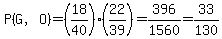 P%28G%2CO%29=%2818%2F40%29%2822%2F39%29=396%2F1560=33%2F130