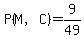 P%28M%2CC%29=9%2F49