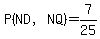 P%28ND%2CNQ%29=7%2F25