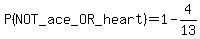 P%28NOT_ace_OR_heart%29=1-4%2F13