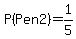 P%28Pen2%29=1%2F5
