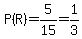 P%28R%29=5%2F15=1%2F3
