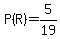 P%28R%29=5%2F19