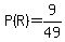P%28R%29=9%2F49