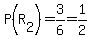 P%28R%5B2%5D%29=3%2F6=1%2F2