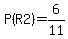 P%28R2%29=6%2F11