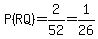P%28RQ%29=2%2F52=1%2F26