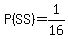 P%28SS%29=1%2F16