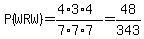 P%28WRW%29=%284%2A3%2A4%29%2F%287%2A7%2A7%29=48%2F343