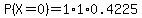 P%28X=0%29=1%2A1%2A0.4225