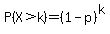 P%28X%3Ek%29=%281-p%29%5Ek
