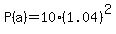 P%28a%29+=+10%281.04%29%5E2