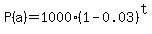 P%28a%29+=+1000%281+-+0.03%29%5Et