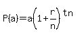P%28a%29+=+a%281+%2B+r%2Fn%29%5E%28tn%29