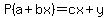 P%28a%2Bbx%29=cx%2By