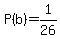 P%28b%29=1%2F26