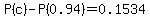 P%28c%29-P%280.94%29=0.1534